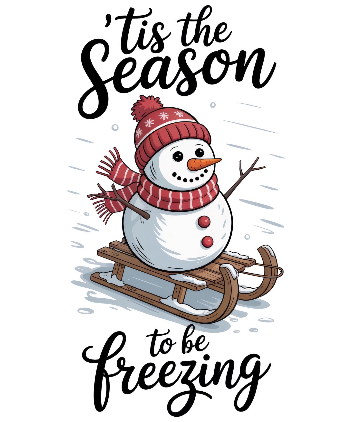 TIS THE SEASON TO BE FREEZING