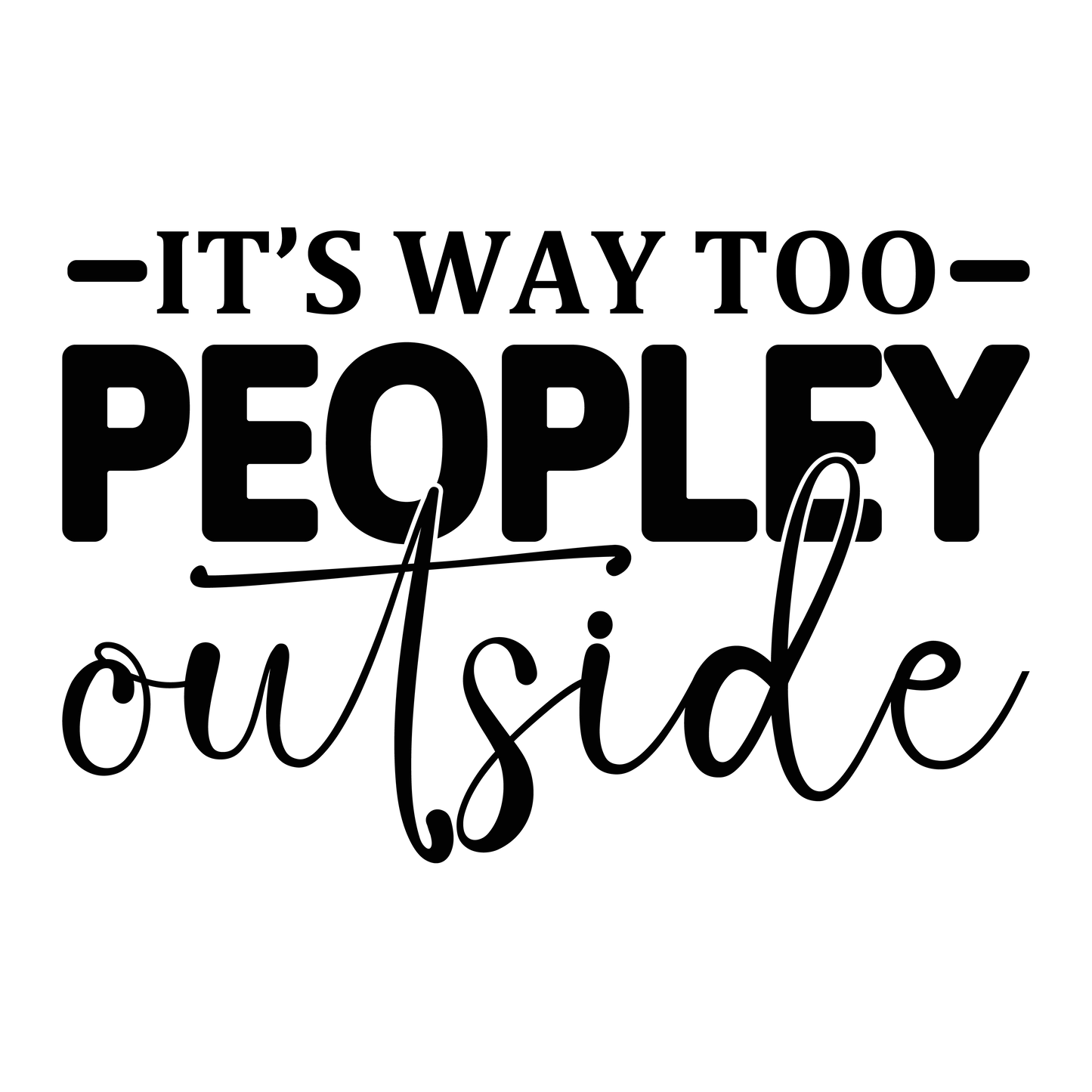 TOO PEOPLEY