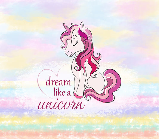 DREAM LIKE A UNICORN TUMBLER TEMPLATE ~ DIGITAL DOWNLOAD