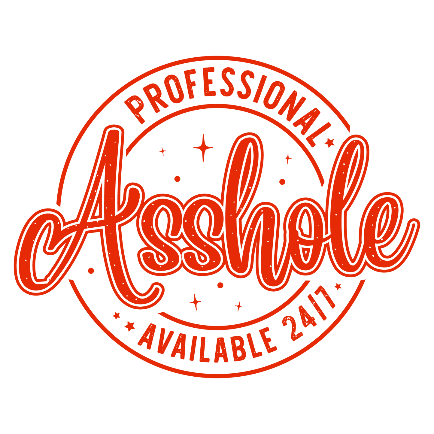 PRO ASSHOLE 4