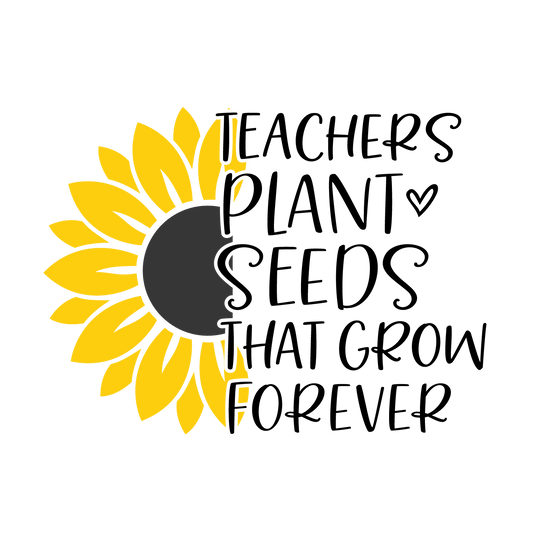 TEACHERS PLANT SEEDS