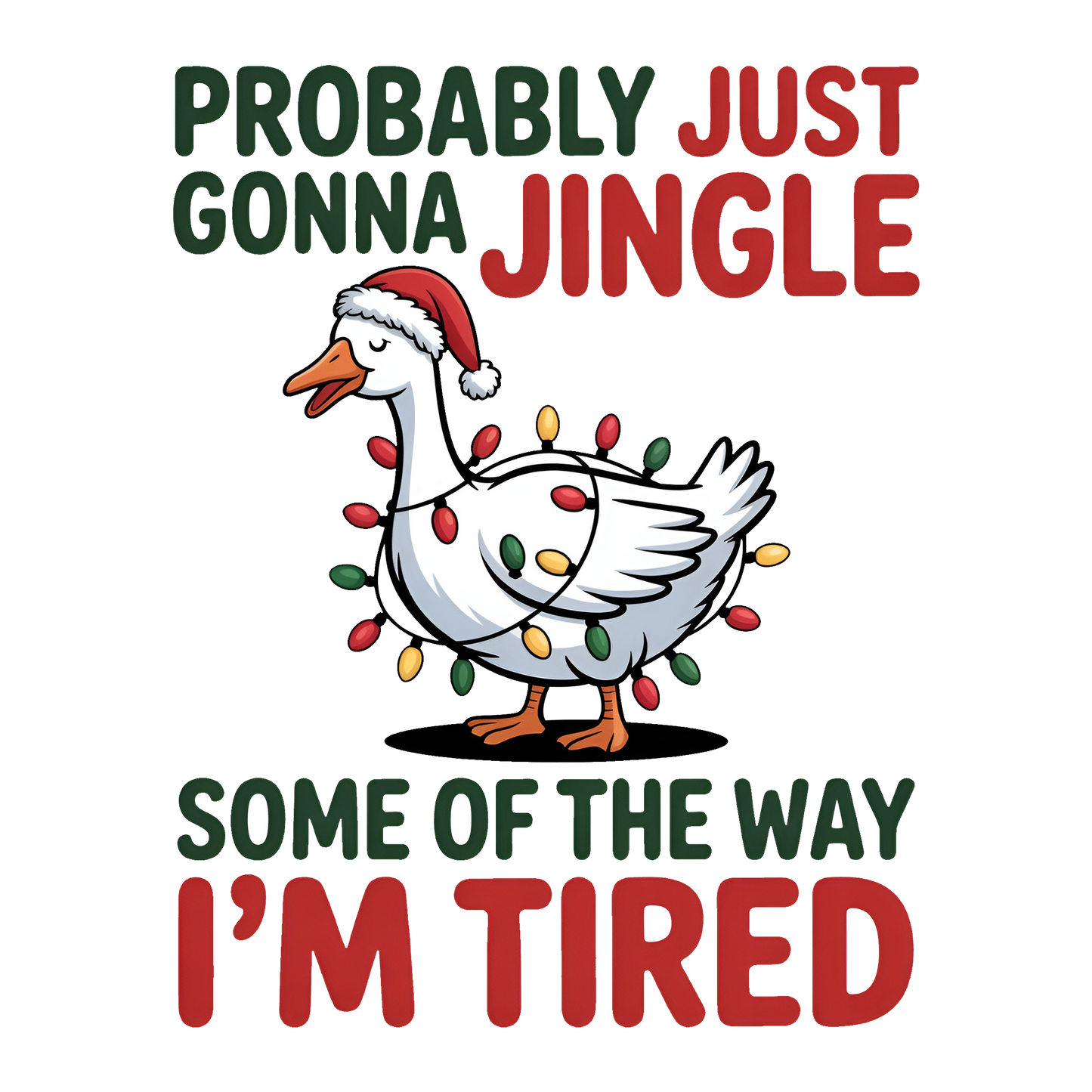 JUST GONNA JINGLE SOME OF THE WAY